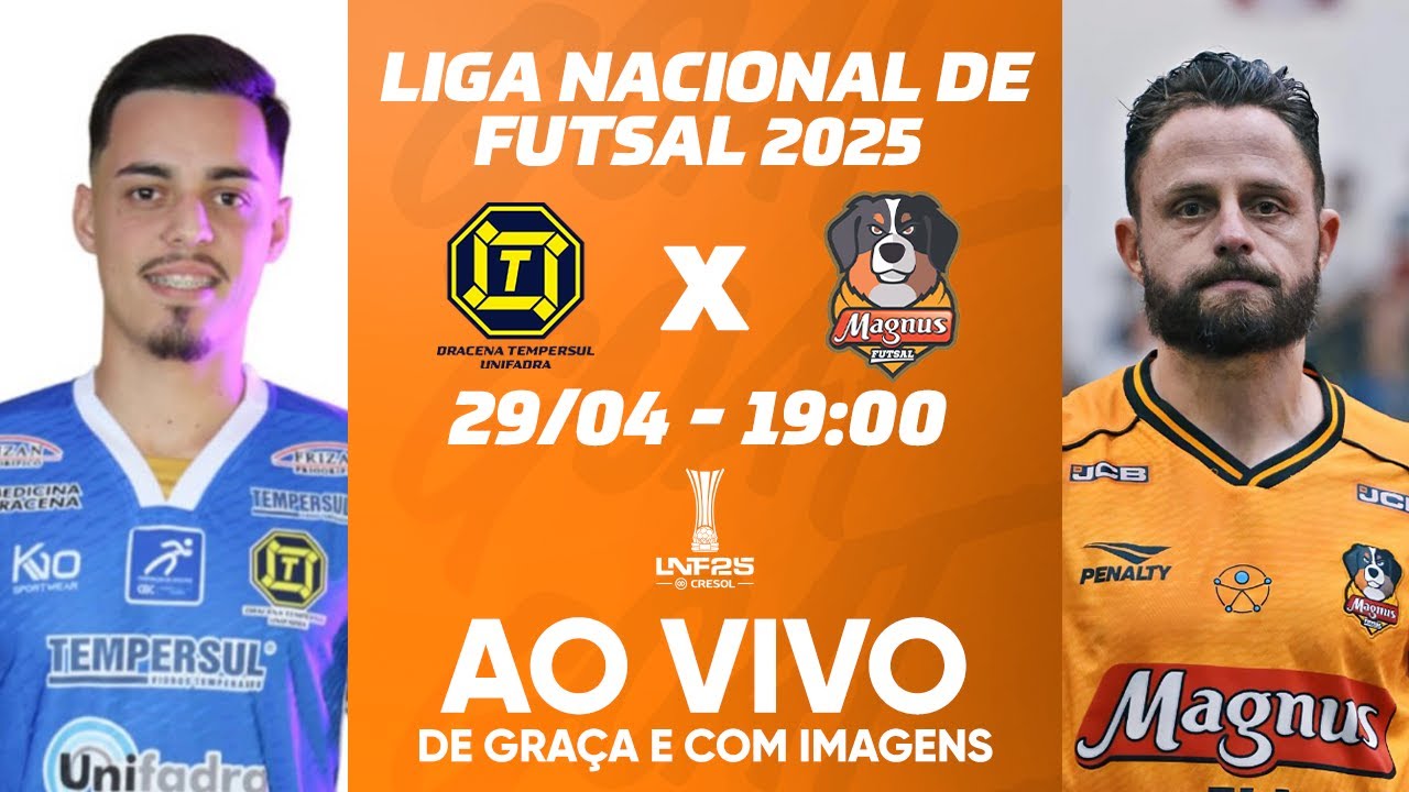 DRACENA X MAGNUS | LIGA NACIONAL DE FUTSAL - LNF 2025 | AO VIVO E COM IMAGENS